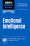 HBR's 10 Must Reads on Emotional Intelligence, Updated and Expanded (featuring "What Makes a Leader" by Daniel Goleman) by Harvard Business Review, Daniel Goleman, Hermina Ibarra, Susan David, Tasha Eurich, 9798892791878