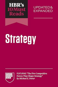 HBR's 10 Must Reads on Strategy, Updated and Expanded - 9798892791755 by Harvard Business Review, Michael E. Porter, W. Chan Kim, Renee A. Mauborgne, Roger L. Martin, 9798892791755