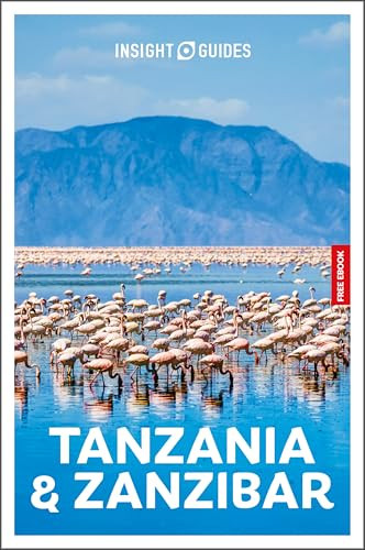 Insight Guides Tanzania and Zanzibar: Travel Guide with eBook by Insight Guides, Philip Briggs, 9781839054389