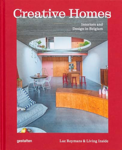 Creative Homes (Interiors and Design in Belgium) by gestalten, Luc Roymans, 9783967041897