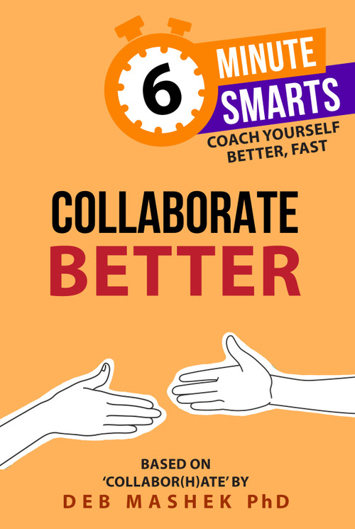 Collaborate Better by Deb Mashek PhD, 9781788608152