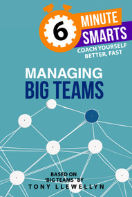 Managing Big Teams by Tony Llewellyn, 9781788608183