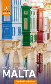 Rough Guides Walks and Tours Malta: Travel Guide with eBook by Rough Guides, Daniel Stables, 9781835292563