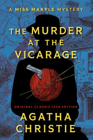 The Murder at the Vicarage (Original Classic 1930 Edition) by Agatha Christie, 9798350501902