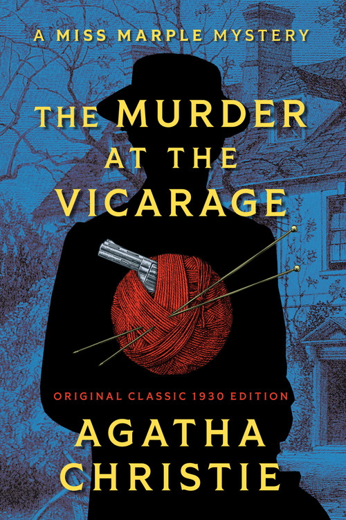 The Murder at the Vicarage (Original Classic 1930 Edition) by Agatha Christie, 9798350501902