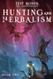 Hunting and Herbalism 2 (A Druid LitRPG) by Leif Roder, Synonymoose, 9781039474987