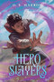 The Hero Slayers (A LitRPG Adventure) by O. S. Marrow, 9781039487819