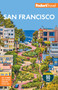 Fodor's San Francisco (with the best of Napa & Sonoma) by Fodor's Travel Guides, 9781640978508