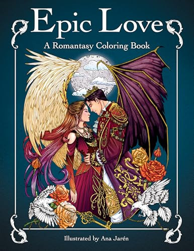 Epic Love (A Romantasy Coloring Book) by Ana Jarén, 9781684621057
