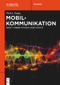Mobilkommunikation (Innere physikalische Schicht) (German Edition) by Peter Jung, 9783111445649