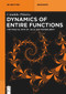 Dynamics of Entire Functions (The Fractal Sets of Julia and Mandelbrot) by Cándido Piñeiro, 9783111689432