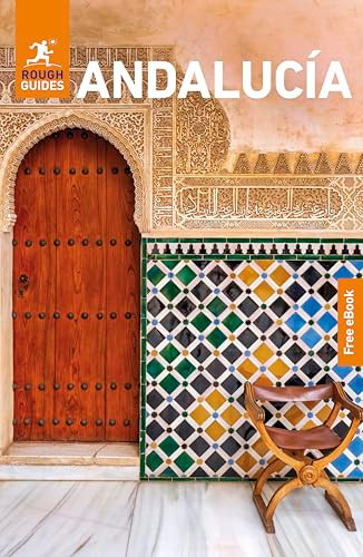 Rough Guides Andalucia: Travel Guide with eBook by Rough Guides, Lauren David, 9781835293881