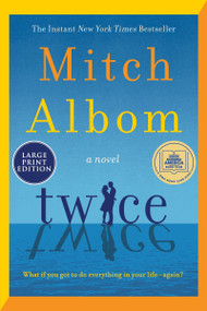 Twice (A Novel) - 9780063453128 by Mitch Albom, 9780063453128