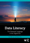 Data Literacy (The Essential Language in the Digital Era) by Sau Wai Law, Benny Yim, 9781032872551