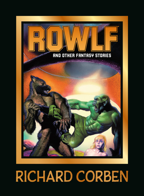 Rowlf and Other Fantasy Stories by Richard Corben, Hayao Miyazaki, 9781506749839