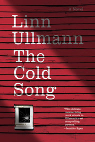 The Cold Song (A Novel) - 9781635425093 by Linn Ullmann, Barbara Haveland, 9781635425093