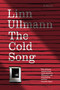 The Cold Song (A Novel) - 9781635425093 by Linn Ullmann, Barbara Haveland, 9781635425093