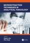 Microextraction Techniques in Analytical Toxicology by Rajeev Jain, Ritu Singh, 9780367651954