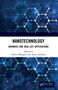 Nanotechnology (Advances and Real-Life Applications) by Cherry Bhargava, Amit Sachdeva, 9780367558369