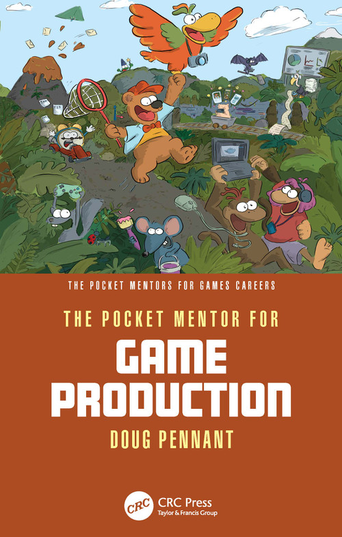The Pocket Mentor for Game Production by Doug Pennant, 9781032785608