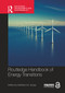Routledge Handbook of Energy Transitions by Kathleen Araújo, 9781032024028
