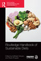 Routledge Handbook of Sustainable Diets by Kathleen Kevany, Paolo Prosperi, 9781032004976