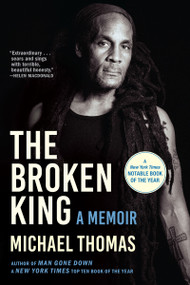 The Broken King by Michael Thomas, 9780802120144