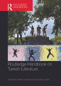Routledge Handbook on Turkish Literature by Didem Havlioğlu, Zeynep Uysal, 9781032431864