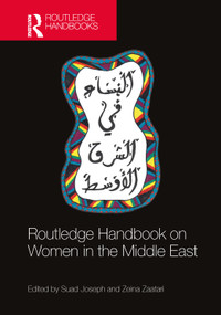Routledge Handbook on Women in the Middle East by Suad Joseph, Zeina Zaatari, 9781032359557