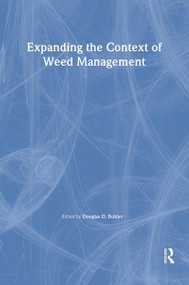 Expanding the Context of Weed Management - 9781560220626 by Douglas Buhler, 9781560220626