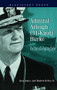 Admiral Arleigh (31-Knot) Burke (The Story of a Fighting Sailor) by Ken Jones, Hubert Kelley, 9781557500182