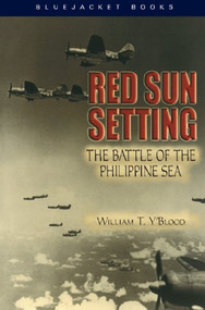 Red Sun Setting (The Battle of the Philippine Sea) by Carolyn C. Y'Blood, 9781591149941