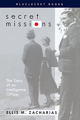 Secret Missions (The Story of an Intelligence Officer) by Estate of Ellis M. Zacharias, 9781591149996