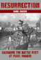 Resurrection (Salvaging the Battle Fleet at Pearl Harbor) by Daniel Madsen, 9781591145400