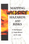 Mapping Wildfire Hazards and Risks by R Neil Sampson, R. Dwight Atkinson, Joe W. Lewis, 9781560220732