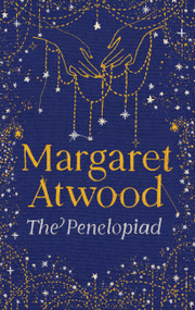 The Penelopiad - 9781837260928 by Margaret Atwood, Philip Pullman