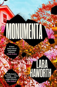 Monumenta by Lara Haworth, 9781805301967