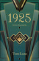 1925: A Literary Encyclopedia by Tom  Lutz, 9781644284841