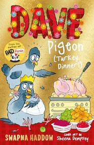 Dave Pigeon (Turkey Dinner!) by Swapna Haddow, 9780571379293