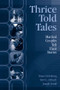 Thrice Told Tales (Married Couples Tell Their Stories) by Diane Holmberg, Terri L. Orbuch, Joseph Veroff, 9780805841008