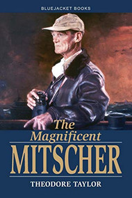 Magnificent Mitscher by Theodore Taylor, 9781591148500