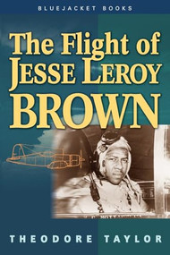 The Flight of Jesse Leroy Brown by Theodore Taylor, 9781591148524