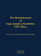 The Reminiscences of Capt. Joseph J. Rochefort, USN (Ret.) (1898-1976) by Joseph J. Rochefort, Etta-Belle Kitchen, 9781682699720