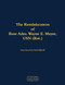 The Reminiscences of Rear Adm. Wayne E. Meyer, USN (Ret.) (1926-2009) by Wayne E. Meyer, Paul L Stillwell, 9781682692813