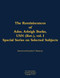 The Reminiscences of Adm. Arleigh Burke, USN (Ret.), vol. I, Special Series on Selected Subjects (1901-1996) by Arleigh A. Burke, John T. Mason, 9781682699935