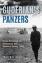 Guderian's Panzers (From Triumph to Defeat on the Eastern Front (1941)) by Craig W.H. Luther, 9780811777476