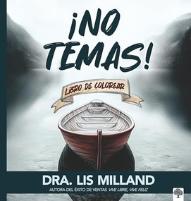 ¡No temas! -- Libro de colorear (Libro de colorear para adultos) (Spanish Edition) by Lis Milland, 9781966427025