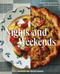 Nights and Weekends (Recipes That Make the Most of Your Time - A Cookbook) by Alexis deBoschnek, 9781454954989