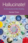 Hallucinate! (An Introduction to Non-Existing) by Damian Timev, 9781803413563