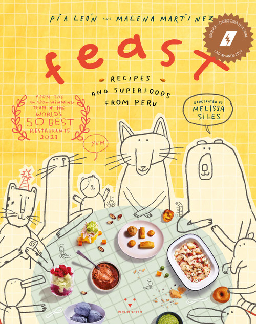 Feast (Recipes and superfoods from Peru) by Malena Martinez, Pia Leon, 9786124450570